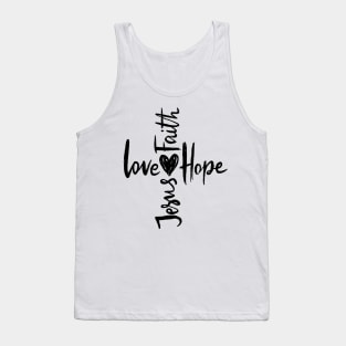 Jesus, Faith, Hope, Love Tank Top